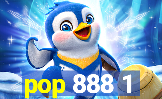 pop 888 1